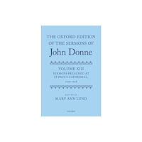 Oxford University Press The Oxford Edition of the Sermons of John Donne (inbunden, eng)