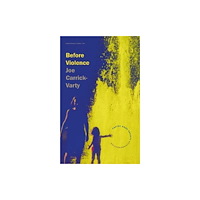 Carcanet Press Ltd Before Violence (häftad, eng)