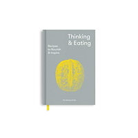 The School of Life Press Thinking and Eating (inbunden, eng)