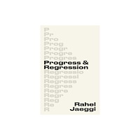 Harvard university press Progress and Regression (inbunden, eng)