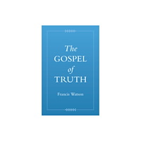 Cambridge University Press The Gospel of Truth (häftad, eng)