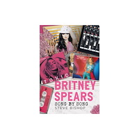 Pen & Sword Books Ltd Britney Spears (inbunden, eng)