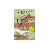 HarperCollins Beast Slinks Towards Beijing (inbunden, eng)