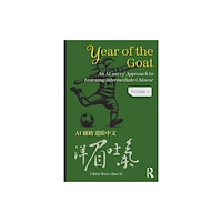 Taylor & francis ltd Year of the Goat: An AI-Savvy Approach to Learning Intermediate Chinese (häftad, eng)