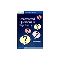 Cambridge University Press Unanswered Questions in Psychiatry (häftad, eng)