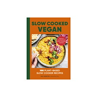 Ebury Publishing Slow Cooked Vegan (inbunden, eng)