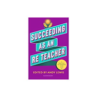 Bloomsbury Publishing PLC Succeeding as an RE Teacher (häftad, eng)