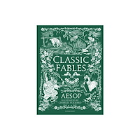 Bloomsbury Publishing PLC Classic Fables (inbunden, eng)