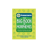 Bloomsbury Publishing PLC Grammarsaurus – The Big Book of Morphemes (häftad, eng)