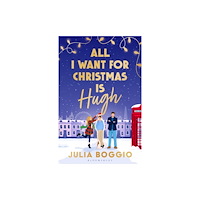 Bloomsbury Publishing PLC All I Want for Christmas Is Hugh (häftad, eng)
