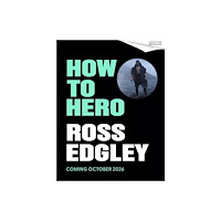 Little, Brown Book Group How to Hero (inbunden, eng)