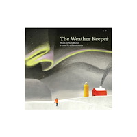 Enchanted Lion Books The Weather Keeper (inbunden, eng)