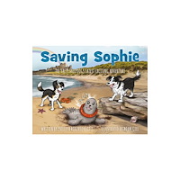 Troubador Publishing Saving Sophie (häftad, eng)