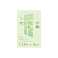 Parallax Press Our Appointment with Life (Updated) (häftad, eng)