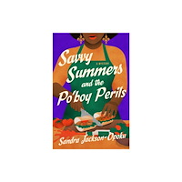 St Martin's Press Savvy Summers and the Po'boy Perils (inbunden, eng)