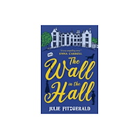 Cranthorpe Millner Publishers The Wall in the Hall (häftad, eng)