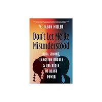 The University of North Carolina Press Don't Let Me Be Misunderstood (inbunden, eng)
