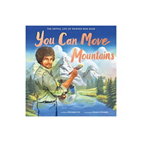 Roaring Brook Press You Can Move Mountains (inbunden, eng)