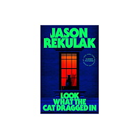 Flatiron Books Look What the Cat Dragged In (inbunden, eng)