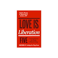 Parallax Press Love Is Liberation (häftad, eng)