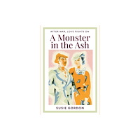 Claret Press A Monster In The Ash (häftad, eng)