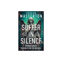 Bloomsbury Publishing PLC Suffer In Silence (inbunden, eng)