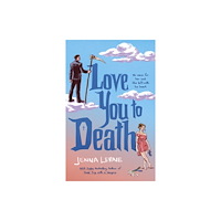 Little, Brown Book Group Love You to Death (häftad, eng)
