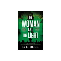 The Book Guild Ltd The Woman and the Light (häftad, eng)