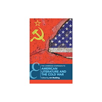 Cambridge University Press The Cambridge Companion to American Literature and the Cold War (häftad, eng)