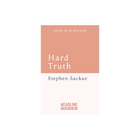 Headline Publishing Group Hard Truth (inbunden, eng)