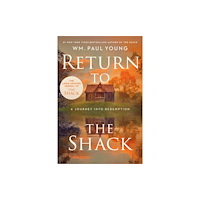 Hodder & Stoughton Return to the Shack (inbunden, eng)