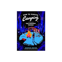 S&S/Saga Press How to Survive Camping: The Horse-Eater (häftad, eng)