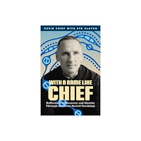 Portage & Main Press With a Name Like Chief (häftad, eng)