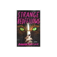 Atria/Emily Bestler Books Strange Bedfellows (häftad, eng)