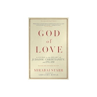 Monkfish Book Publishing God of Love (inbunden, eng)