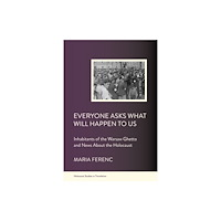 Cornell University Press Everyone Asks What Will Happen to Us (häftad, eng)