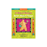 Barefoot Books, Incorporated Bear About Town (Bilingual Tagalog & English) (häftad, tgl)