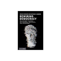 Mit press ltd Rewiring Democracy (häftad, eng)