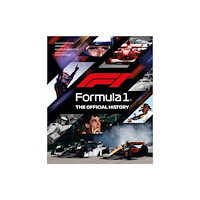 Headline Publishing Group Formula 1: The Official History (2026) (inbunden, eng)