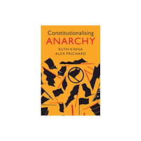 Cambridge University Press Constitutionalising Anarchy (häftad, eng)