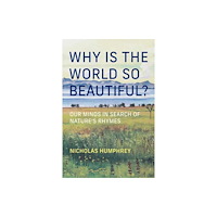 Mit press ltd Why Is the World So Beautiful? (inbunden, eng)