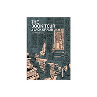 Top Shelf Productions The Book Tour (Book 2): A Lack of Alibi (häftad, eng)