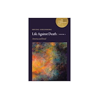 Jewish publication society Life Against Death, Volume 1 (inbunden, eng)