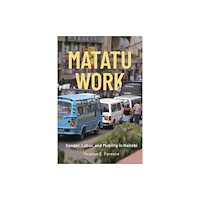 James Currey Matatu Work (häftad, eng)