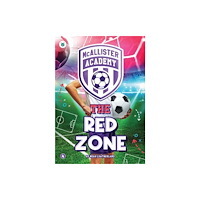 BookLife Publishing McAllister Academy: The Red Zone (häftad, eng)