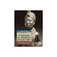 Macmillan Learning A History of World Societies, Volume 1 (häftad, eng)
