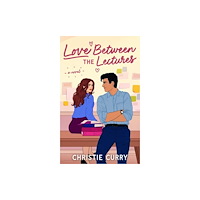 Crooked Lane Books Love Between the Lectures (häftad, eng)