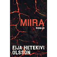 Eija Hetekivi Olsson Miira (häftad)