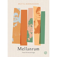Britta Hermansson Mellanrum : 366 texter för daglig läsning (bok, flexband)