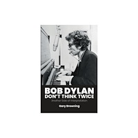 Imprint Academic Bob Dylan — Don't Think Twice (häftad, eng)